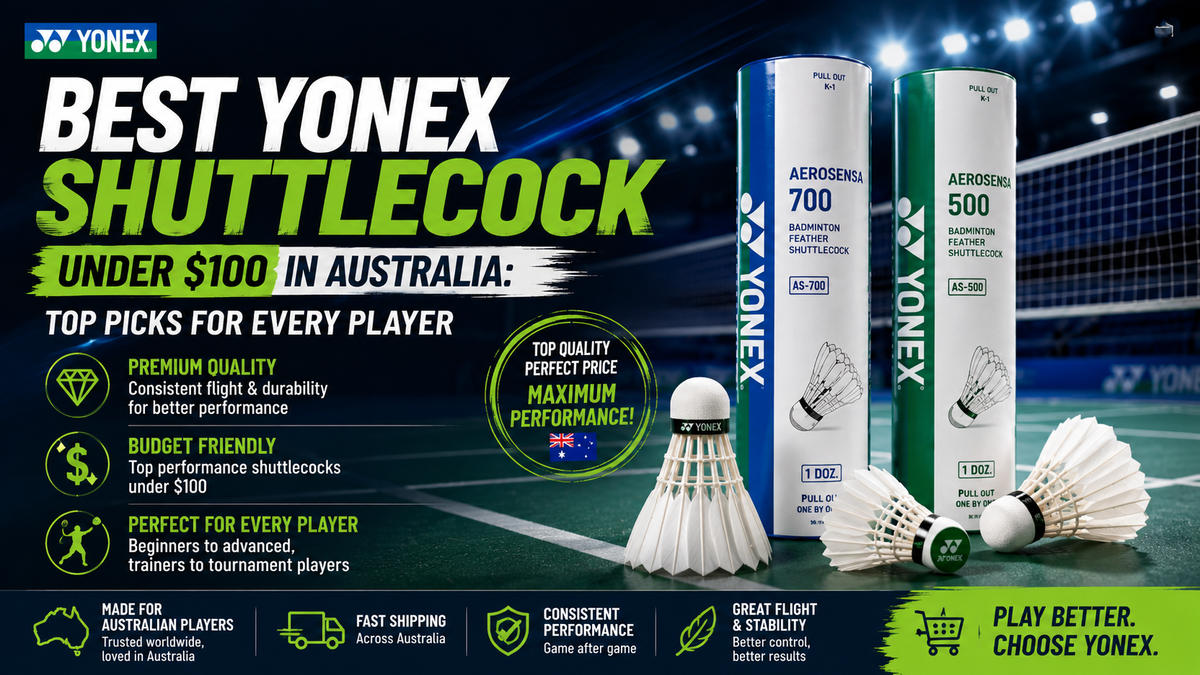 Best Yonex Shuttlecock Under $100 in Australia: Top Picks for Every Player