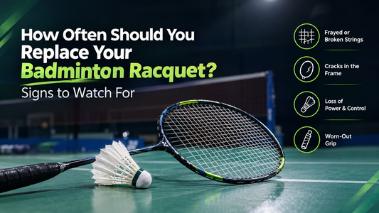 How Often Should You Replace Your Badminton Racquet? Signs to Watch For