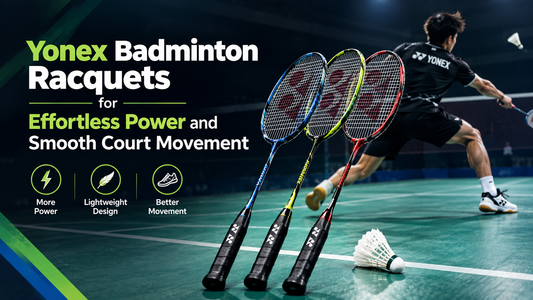 Yonex Badminton Racquets for Effortless Power and Smooth Court Movement