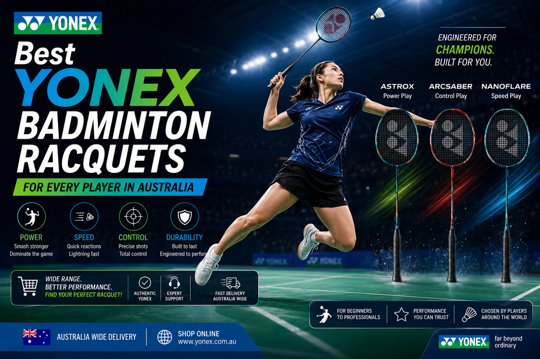 Best Yonex Badminton Racquets for Every Player in Australia