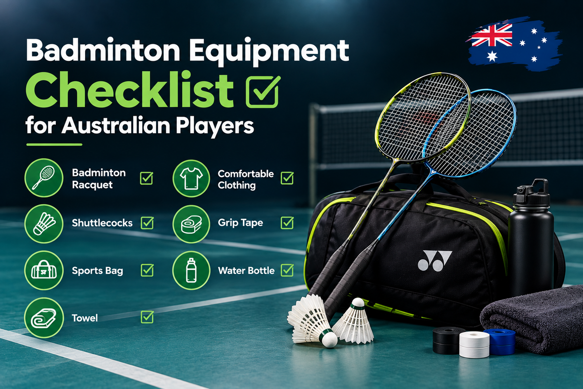 Badminton Equipment Checklist for Australian Players