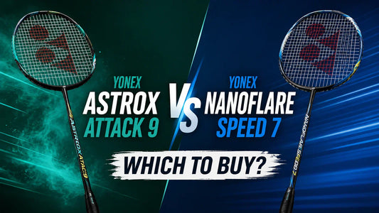 yonex-astrox-attack-9-vs-nanoflare-speed-7